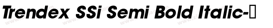 Trendex SSi Semi Bold Italic字体转换